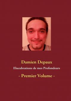 Elucubrations de mes Profondeurs