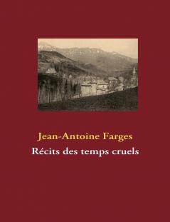 Récits des temps cruels