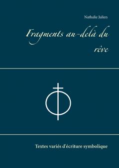 Fragments au-delà du rêve