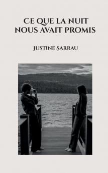 Ce que la nuit nous avait promis