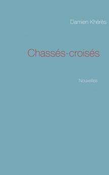 Chassés-croisés