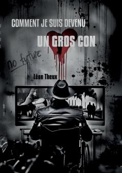 Comment je suis devenu un gros con