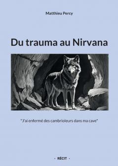 Du trauma au Nirvana