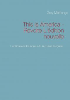 This is America - Révolte L'édition nouvelle
