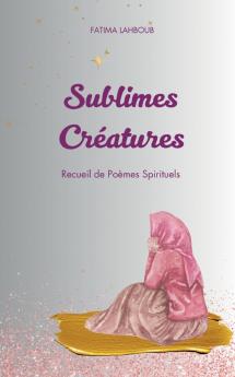 Sublimes Créatures