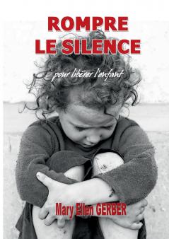 Rompre le Silence pour Libérer l'Enfant