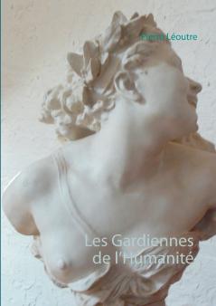 Les Gardiennes de l'Humanité