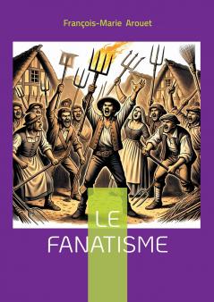 Le fanatisme