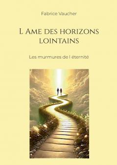 L Ame des horizons lointains