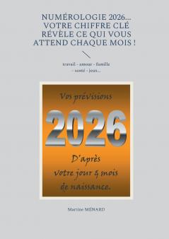 Numérologie 2026... Votre chiffre CLÉ révèle ce qui vous attend chaque mois !