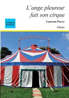 L'ange pleureur fait son cirque