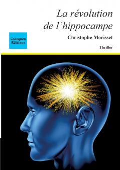 La révolution de l'hippocampe