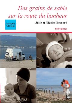 Des grains de sable sur la route du bonheur