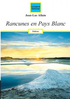 Rancunes en Pays Blanc