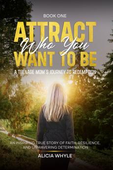Attract Who You want to Be