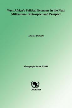 West Africa's Political Economy in the Next Millenium