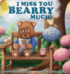 I Miss You Bearry Much