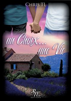 Un choix... une vie