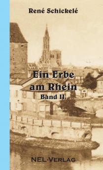 Ein Erbe am Rhein II.