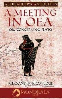 A Meeting in Oea or Concerning Plato