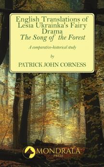 English Translations of Lesia Ukrainka's Fairy Drama The Song of the Forest