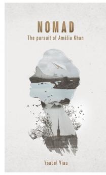 NOMAD - The Pursuit of Am��lia Khan