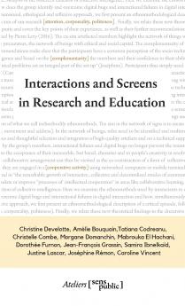 Interactions and Screens in Research and Education