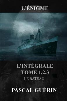 L'Énigme - l'intégral Tome 123 Le Bateau