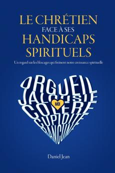 Le chrétien face à ses handicaps spirituels
