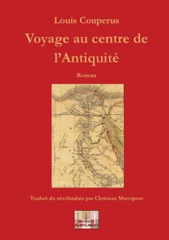 Voyage au centre de l'Antiquité