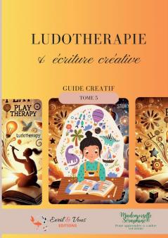 Ludothérapie & écriture créative