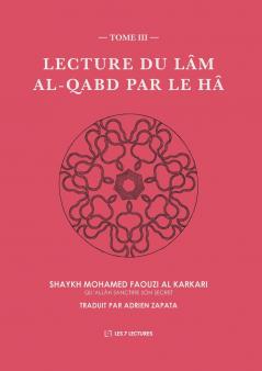 Lecture du Lâm al-Qabd par le Hâ
