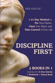 Discipline First