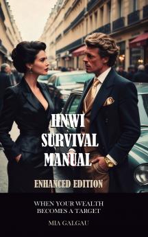 HNWI Survival Manual Enhanced Edition