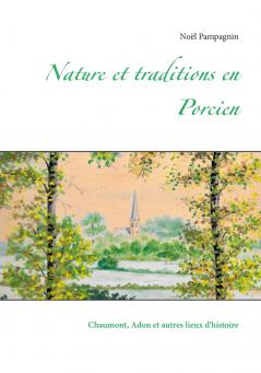 Nature et traditions en Porcien