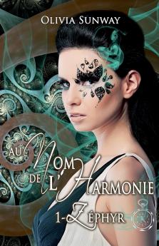 Au Nom de l'Harmonie tome 1