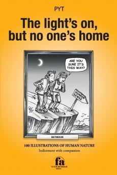 THE LIGHT'S ON BUT NO ONE'S HOME