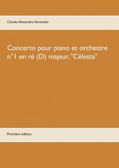 Concerto pour piano et orchestre n°1 en ré (D) majeur Célesta