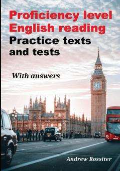 Proficiency level English Reading - Practice texts and tests