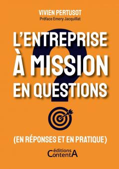 L'entreprise à mission en questions