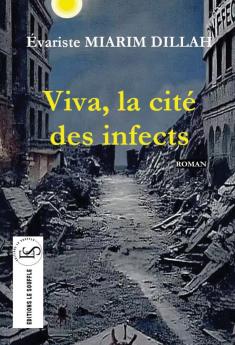Viva la cité des infects