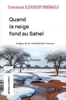 Quand la neige fond au Sahel