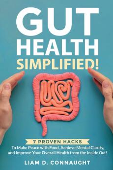 GUT HEALTH SIMPLIFIED