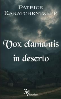 Vox clamantis in deserto