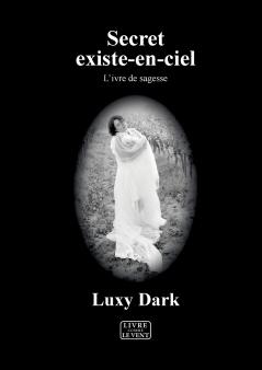 Secret existe-en-ciel