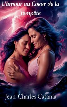 L'amour au coeur de la tempête