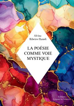 La poésie comme Voie Mystique