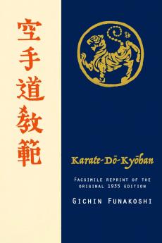 Karate-do Kyohan Facsimile reprint of the original 1935 edition