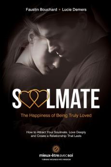 Soulmate The Happiness of Being Truly Loved