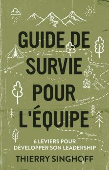 Guide de survie pour l'équipe